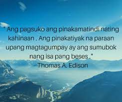 I personally have found them very beneficial and that's why i love to share them with others. 25 Best Inspirational Motivational Quotes Tagalog With Images