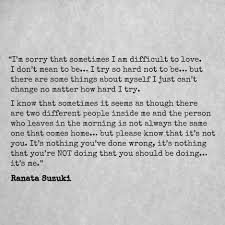 Arti please type correct text. I M Sorry That Sometimes I Am Ranata Suzuki Quotes Facebook