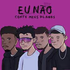 Eu Não Conto Meus Planos - Single by Carrilho, Khauan, Danilean & RChagax  on Apple Music