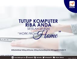 Kaji selidik peningkatan tahap kesedaran, kemahiran dan pengalaman dlm penggunaan komunikasi. Felda Work From Home Tip