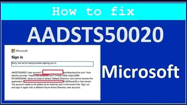 AADSTS50020: User from Identity Provider does not exist in Tenant