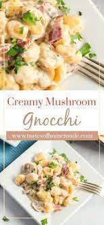 Creamy Mushroom And Bacon Gnocchi Recipe Gnocchi Dishes Yummy Pasta Recipes Creamy Mushrooms