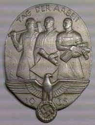 Tag der arbeit [labor day pin issued in germany in 1934 to commemorate labor day, may 1. Ww2 German Soviet Allied Militaria Uniforms Awards Weapons History War Relics Forum