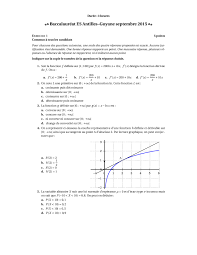 Cherchez toujours les exercices avant de consulter les solutions. Annale Maths Bac Es L Antilles Guyane Septembre 2015 Sujet Alloschool