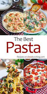 The Best Pasta Recipes Best Pasta Recipes Pasta Recipes Pasta Sauce Recipes Easy