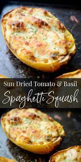 Sun Dried Tomato And Basil Stuffed Spaghetti Squash Recipe Sun Dried Tomato Spaghetti Squash Healthy Spaghetti Squash