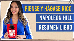 Para escribirlo, napoleón hill entrevistó a. Piense Y Hagase Rico Napoleon Hill Resumen Libro