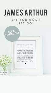 James Arthur Say You Won T Let Go Song Lyrics Etsy Say You Wont Let Go Let It Go Lyrics Let It Go Song