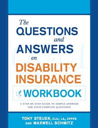 The Questions And Answers On Disability Insurance Workbook A Step By Step Guide To Simple Answers For Your Complex Questions Ebook By Anthony Steuer In 2020 This Or That Questions Workbook Disability Insurance