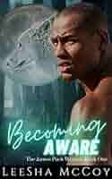 Amazon.com: Becoming Aware: A Paranormal Shifter Romance (The James Pack  Wolves Book 1) eBook : McCoy, LeeSha: Kindle Store