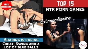 Top 15 NTR Porn Games 