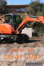 What do you need to know about clearing land? How To Clear Land A Beginner S Guide To Clearing Property Diy Danielle