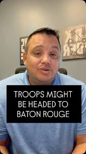 What do you think about National Guard troops coming to Baton Rouge? Yes or  no?