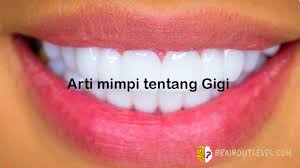 Ada juga mimpi mencabut gigi sendiri dan itu sangat menyakitkan, apa artinya? Tafsir Dan Penjelasan Tentang Arti Mimpi Tentang Gigi Patah Hancur Copot