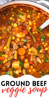 Ground Beef Vegetable Soup Recipe In 2021 Soup With Ground Beef Ground Beef Easy Hamburger Soup