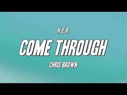 Deorro, chris brown — five more hours 03:32. Baixar A Musica Come Through H E R Feat Chris Brown No Celular Gratis