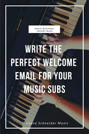 Write The Perfect Welcome Email Musicians Rarely Do These Tips Musician Music Business Writing