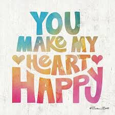 You Make My Heart Happy Inspirational Print Make Me Happy Quotes Inspirational Quotes For Kids Happy Heart Quotes