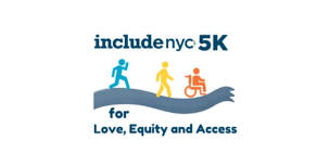 INCLUDEnyc 5K for Love, Equity and Access