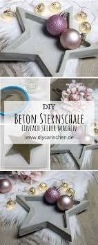 Diy Betonschale Stern In Wenigen Schritten Selber Machen Eine Tolle Weihnachtsdeko Oder Gesche Selber Machen Weihnachten Tolle Weihnachtsdeko Diy Weihnachten
