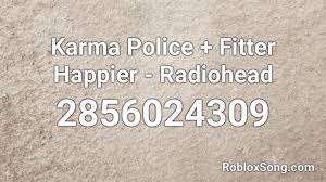 50+ roblox meme codes/ids 2020. Karma Police Fitter Happier Radiohead Roblox Id Roblox Music Codes