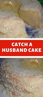 Catch A Husband Cake Condensed Milk Recipes Desserts Evaporated Milk Recipes Coconut Milk Recipes Dessert