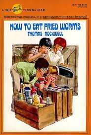 In The 70 S Thomas Rockwell S How To Eat Fried Worms Was A Children S Book That Was Either Giv Favorite Childhood Books Childhood Books My Childhood Memories