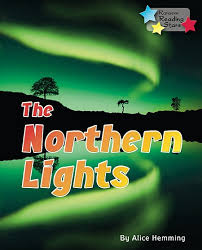 The northern lights text and illustrations by gerda märtens koolibri, 2020, 38p picturebook, fiction age: The Northern Lights