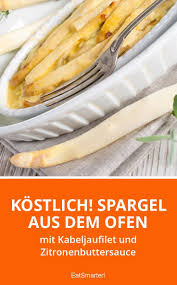 Kostlich Spargel Aus Dem Ofen Spargel Ofen Spargel Zubereiten Lebensmittel Essen