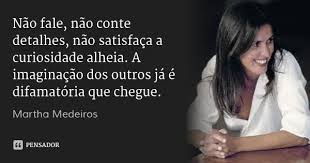 Martha Medeiros Reflexao Vida Palavra Certa Citacoes Inspiradoras
