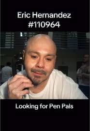 Incarcerated Eric Hernandez Seeks Pen Pals