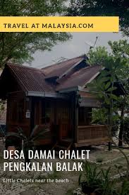 Resort yang diberi nama the amanjena resort ini terletak di pengkalan balak, melaka. Desa Damai Chalet Pengkalan Balak Melaka In 2021 Chalet Masjid Tanah Melaka