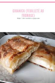 Gibanica Feuillete Au Fromage Des Recettes A Gogo Recettes Maison Simples Veggies By Gogo Alimentation Recettes Serbes Feuillete Fromage