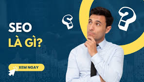 SEO là gì? Tổng quan về tối ưu hóa công cụ tìm kiếm [2024]