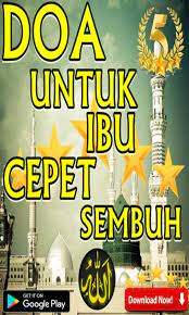 Doa Untuk Ibu Cepat Sembuh Pour Android Telechargez L Apk