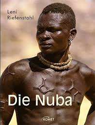 Leni riefenstahl wird in berlin als tochter des kaufmanns und installateurmeisters alfred riefenstahl und dessen frau. Die Nuba Die Nuba Und Die Nuba Von Kau Amazon De Riefenstahl Leni Bucher