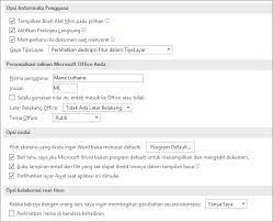 Siapkan cd instaler atau master file dari microsoft office 2013.kemudian cari dimana file setup microsoft office 2013 kemudian double klik di file tersebut. Opsi Word Umum Word