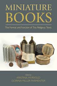 Because of an amendment to that act, works published between 1923 and 1977 can enter the public domain 95 years after their creation. Miniature Books The Format And Function Of Tiny Religious Texts Myrvold Parmenter Equinox Publishing
