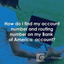 Contact bank of america customer service any time, day or night. How Do I Find My Account Number And Routing Number On My Bank Of America Account