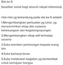 pantʃaˈsila) is the official, foundational philosophical theory of indonesia. 4 Sebutkan Nilai Nilai Yang Terkandung Pada Sila Ke 5 Pancasila 5 Berikan Brainly Co Id