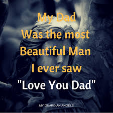 Was And Is My Handsome Father I Miss My Dad Miss My Dad Dad In Heaven