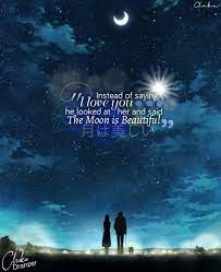 Anime Quotes Anime Fanart The Moon Is Beautiful Isn T It The Moon Is Beautiful Anime Quotes K Quotes