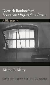 Dietrich Bonhoeffer S Letters And Papers From Prison Princeton University Press