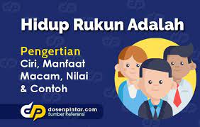 Mereka dapat melakukannya sebagai individu atau sebagai anggota resimen , misalnya tentara teritorial britania raya. Hidup Rukun Pengertian Manfaat Dan Contoh Di Masyarakat Dosenpintar Com