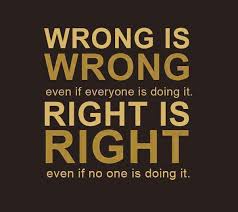 Image result for Images for when wrong becomes right