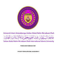 Dapatkan info kemasukan, syarat kelayakan, yuran di universiti islam antarabangsa sultan abdul halim mu'adzam shah (unishams). Panduan Kemasukan Asasi