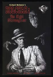 Kolchak The Night Strangler Comic + Variants Richard Matheson Movie  Adaptation - CollectibleEntertainment.com