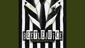 And all you gotta do is say my name three times. Original Broadway Cast Of Beetlejuice Say My Name Lyrics Genius Lyrics