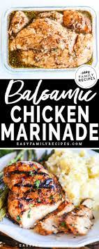 Maybe you would like to learn more about one of these? Balsamic Chicken Marinade Easy Family Recipes