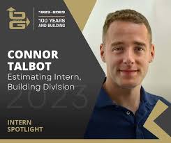 INTERN SPOTLIGHT: Connor Talbot, Estimating Intern, Building Division
